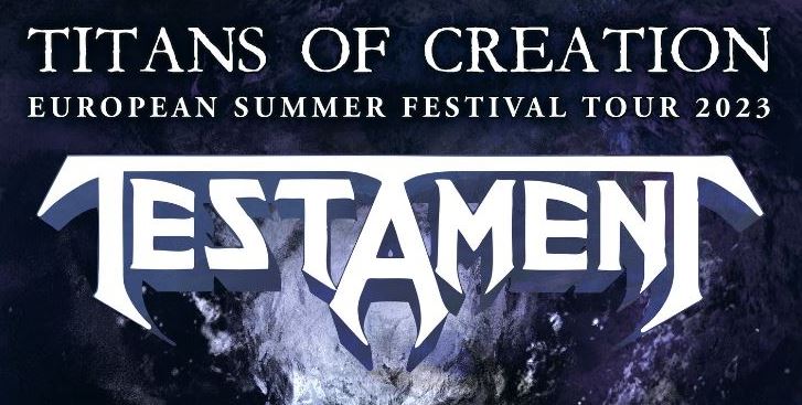 Vorbericht: TITANS OF CREATION European Summer Festival Tour 2023 – TESTAMENT, Exodus & Voivod !!!