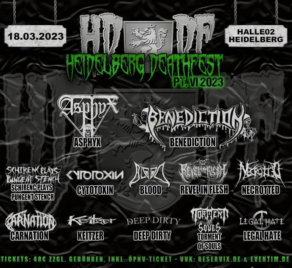 news: Heidelberg Deathfest Part VI am 18.03.2023 in der Halle02 mit u.a. ASPHYX, BENEDICTION, NECROTTED, BLOOD uvm.!