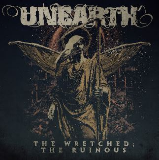 news: UNEARTH CELEBRATES 25 YEARS OF HEAVY „THE WRETCHED; THE RUINOUS“