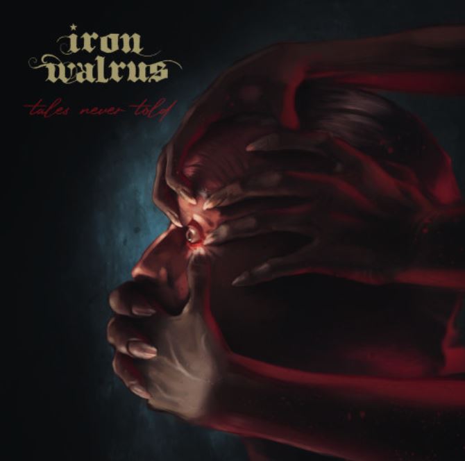 news: IRON WALRUS – das vierte Album „Tales Never Told“ erscheint endlich am 24.03.23