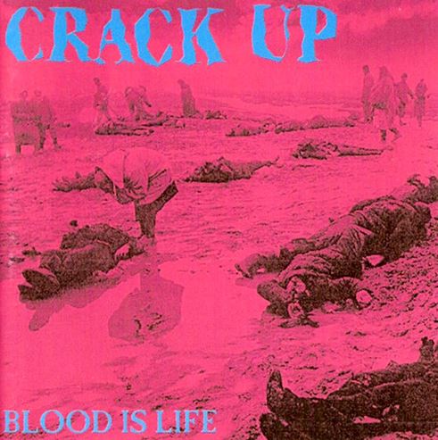 news: CRACK UP’S „BLOOD IS LIFE“ Re-Release with „FORSAKEN DREAMS“