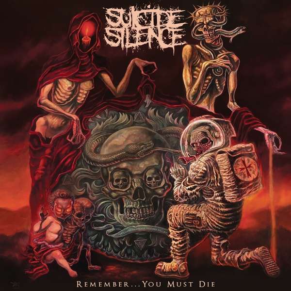 Suicide Silence(USA) – Remember… You Must Die
