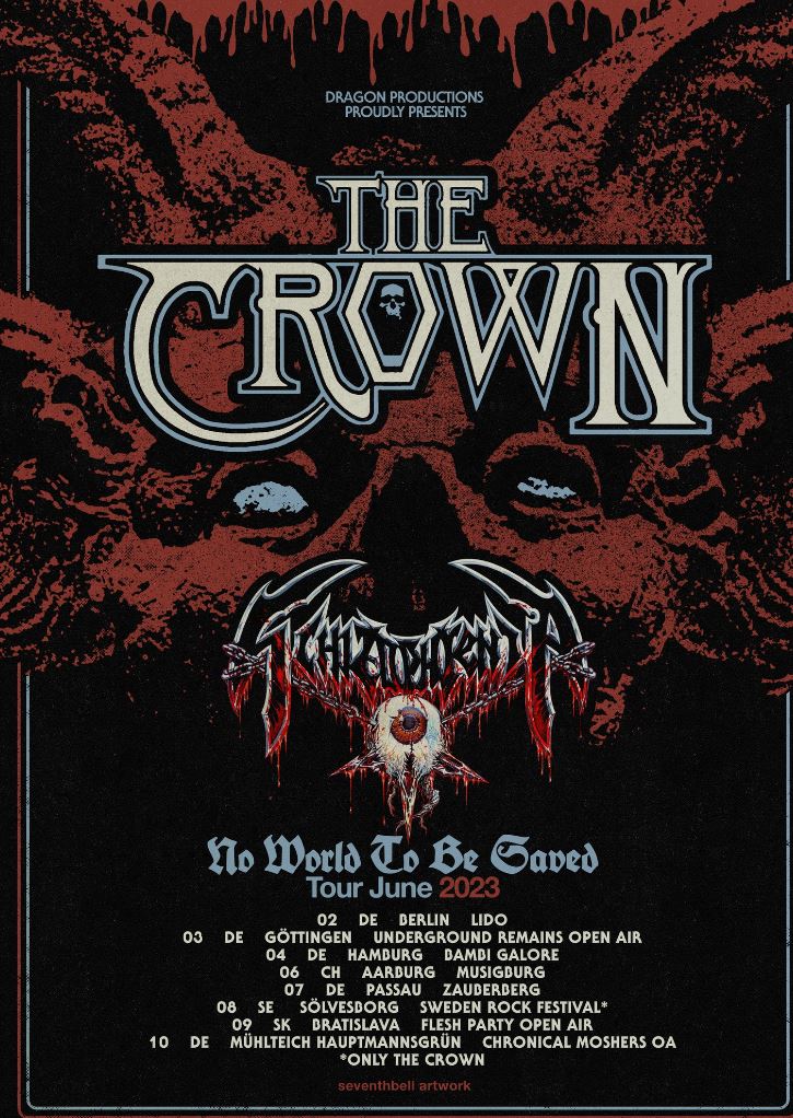 news: THE CROWN – „No World to be Saved Tour“- 2023, Support: Schizophrenia