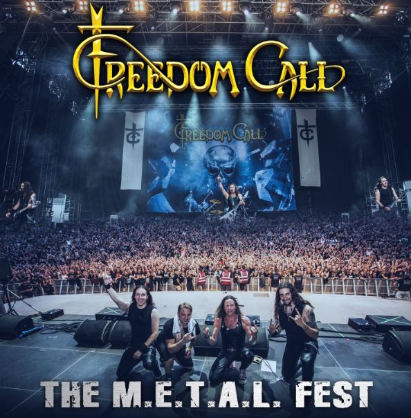 news: FREEDOM CALL veröffentlichen Live Album, neue Single/neuer Clip „The M.E.T.A.L. Fest“ ab heute online!