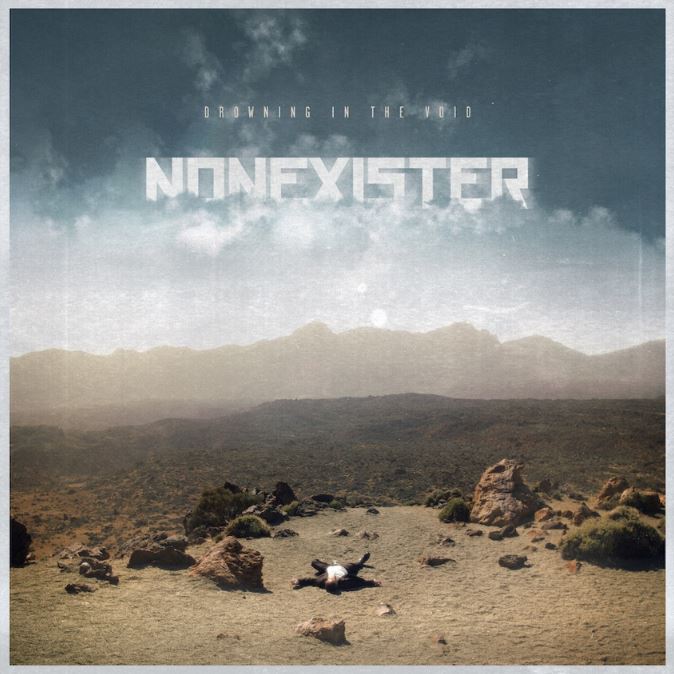 news: Nonexister veröffentlichen neues Video „Drowning In The Void“!