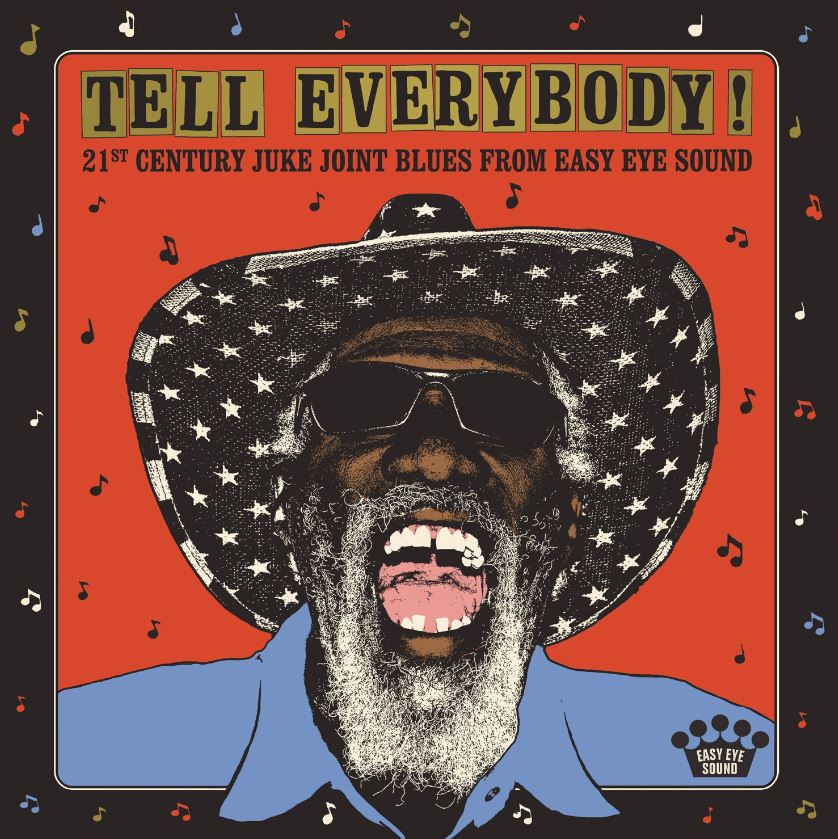 news: „TELL EVERYBODY!“ – Blues-Compilation von Dan Auerbach mit Blues-Legenden und Newcomern ab 11.8.