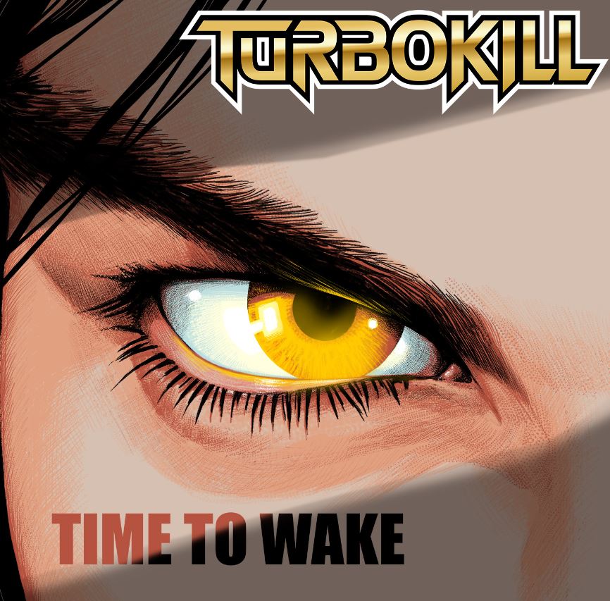 news: TURBOKILL veröffentlichen neue Single und Video „Time To Wake“!