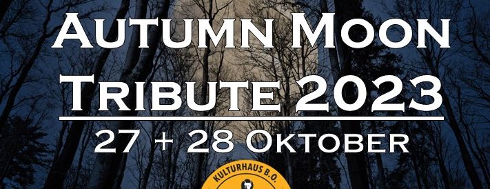 news: Autumn Moon Tribute 2023 – 27.-28.10. in Asendorf mit u.a. Goethes Erben, Tyske Ludder, Nachtmahr