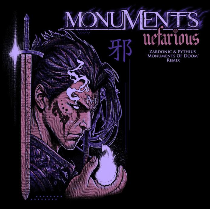 news: MONUMENTS releases ‚NEFARIOUS FEAT. ZARDONIC & PYTHIUS MONUMENTS OF DOOM‘ Remix