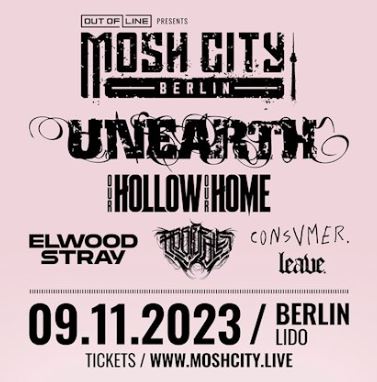 news: Out Of Line presents: Mosh City Festival Berlin 2023 mit u.a. UNEARTH, OUR HOLLOW, OUR HOME am 09.11.