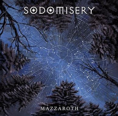 news: SODOMISERY release lyric video of title track ‚Mazzaroth‘