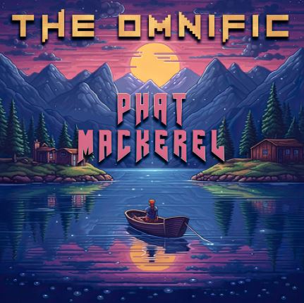 news: THE OMNIFIC return with new single ‘Phat Mackerel’