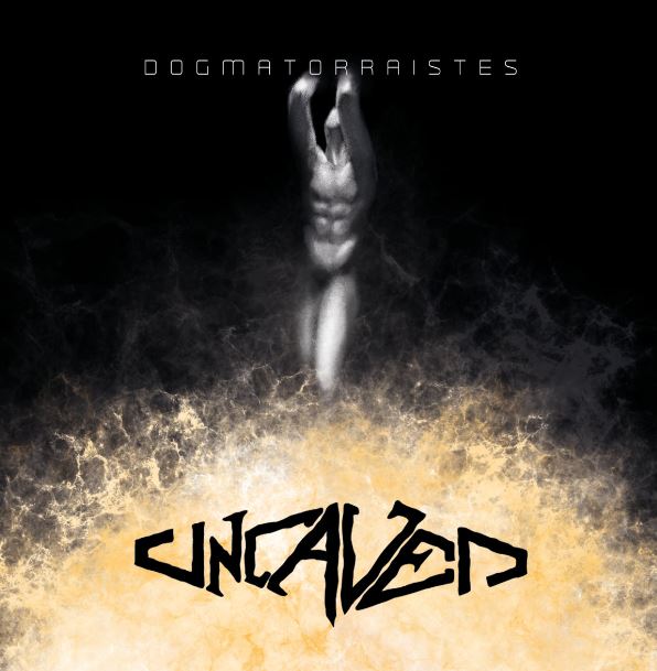 news: UNCAVED released debut album „Dogmatorraistes“