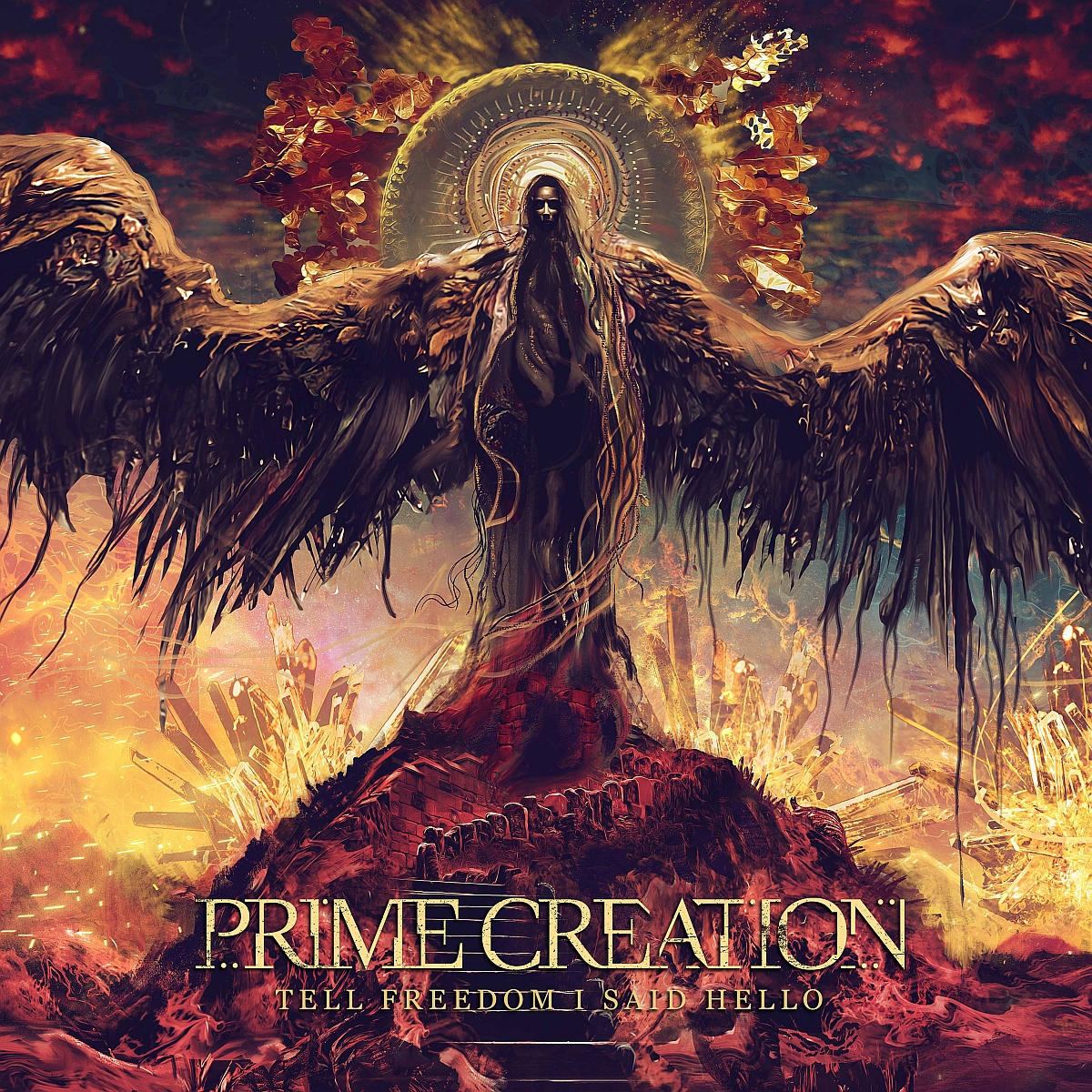 Prime Creation (S) – Tell Freedom I Said Hello