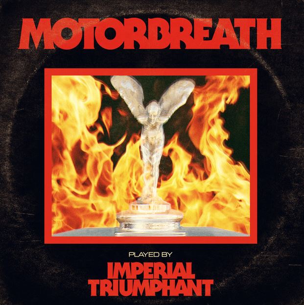 news: Tune into IMPERIAL TRIUMPHANT´s new ‚MOTORBREATH‘-Cover