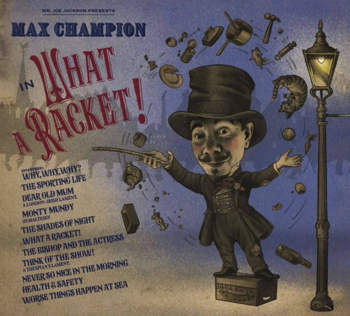 Joe Jackson Presents Max Champion (UK) – What A Racket!