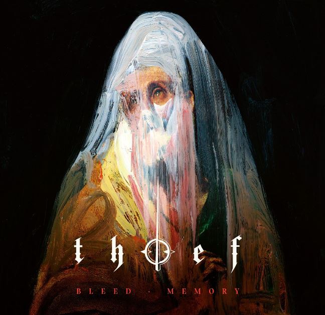 news: THIEF reveal video single and details of new album „Bleed, Memory“