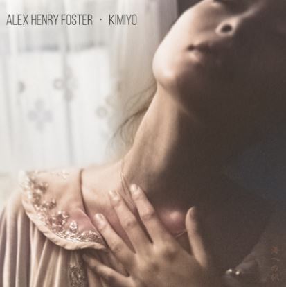 news: ALEX HENRY FOSTER ft. MOMOKA announce new LP „Kimiyo“