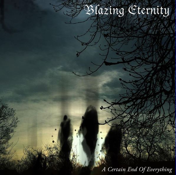 news: BLAZING ETERNITY release new single „A Certain End Of Everything“