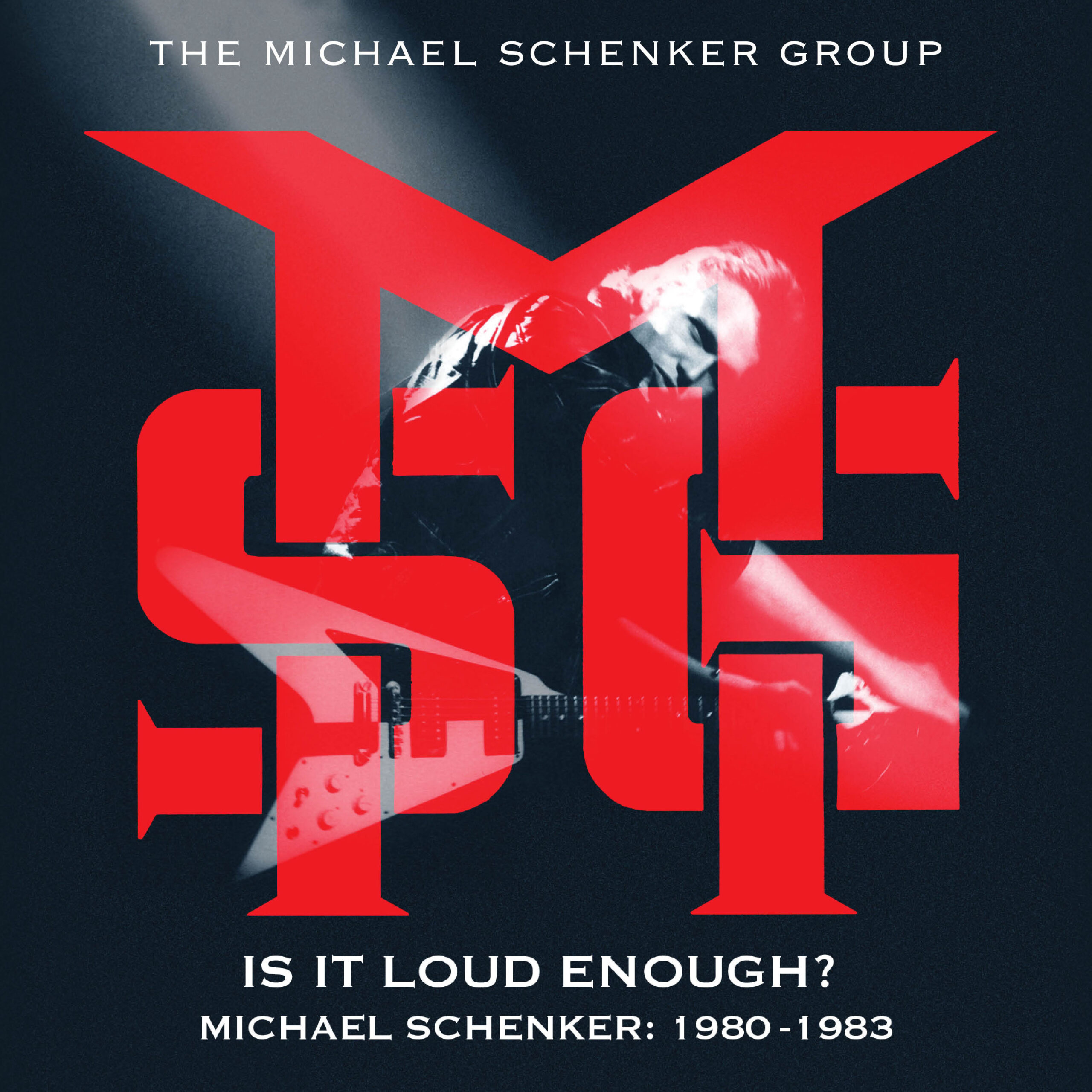 The Michael Schenker Group (D) – Is It Loud Enough?