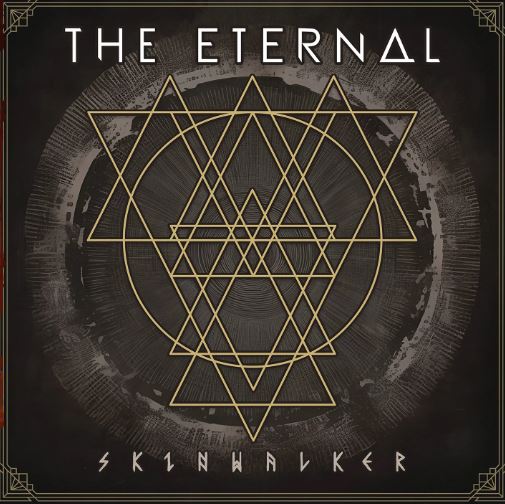news: THE ETERNAL – RETURN WITH ‚DEATHLIKE SILENCE‘ MUSIC VIDEO; „SKINWALKER“ TO BE RELEASED ON JUNE 28