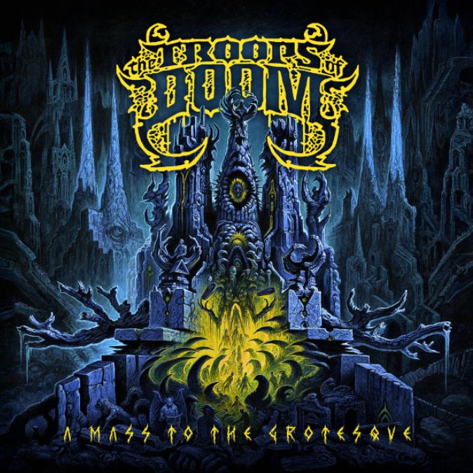 news: THE TROOPS OF DOOM Unleashes First Video Single Of Upcoming Album “A Mass To The Grotesque”
