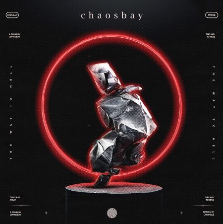 news: CHAOSBAY veröffentlichen neue Single & Video „THE WAY TO HELL“
