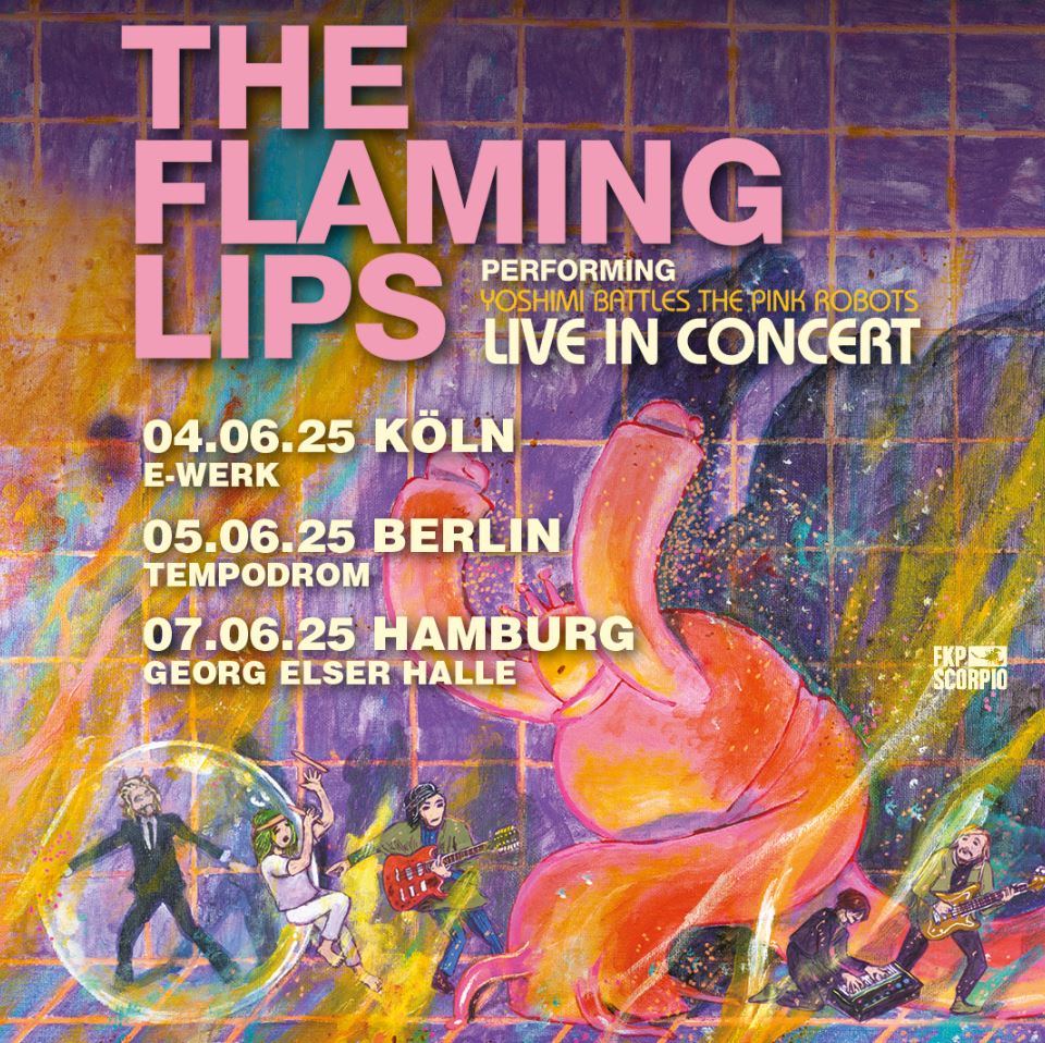 news: 20 Jahre „Yoshimi Battles“ – The Flaming Lips kündigen zusätzliches Konzert in Hamburg an