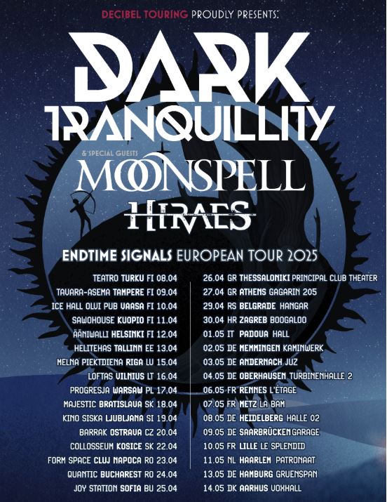 news: DARK TRANQUILLITY – EU-Tour Ankündigung 2025 mit Moonspell & Hiraes 2025 „ENDTIME SIGNALS pt. 2“