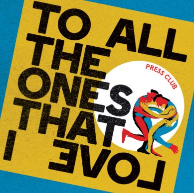news: PRESS CLUB – neue Doppelsingle „Tightrope / Vacate „, das Album „To All The Ones That I Love“ ab 2.05.